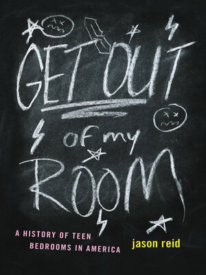cover image of Get Out of My Room!